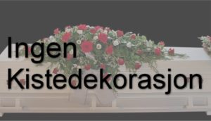 Ingen kistedekorasjon